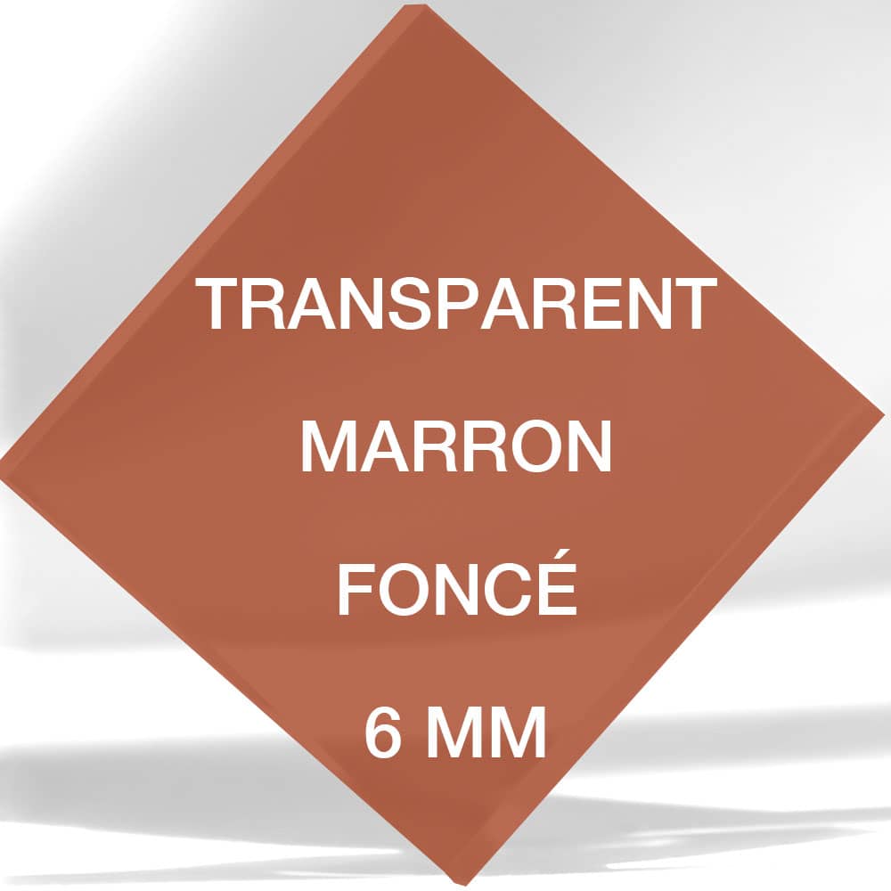 Plexiglass Fumé Marron Foncé 6 mm sur mesure 6 Plexiglass Transparent Fumé Marron Foncé 6 mm