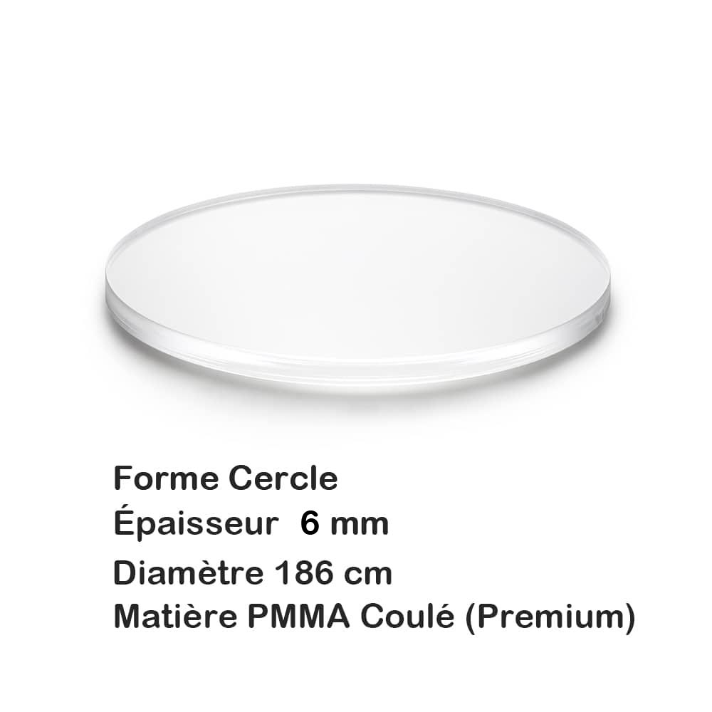 Cercle Plexiglass Coulé ( Cristal Premium ) diamètre 186 cm épaisseur 6 mm