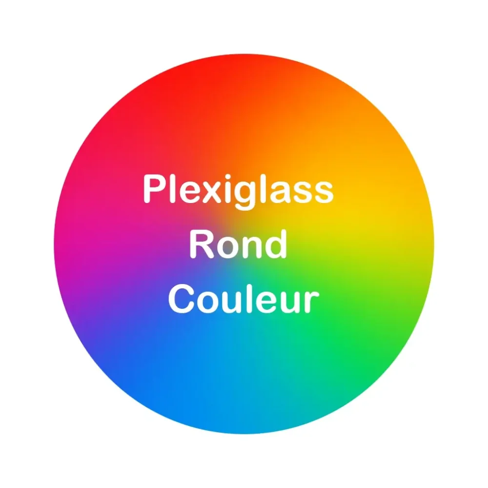 Plexiglass Rond Couleur