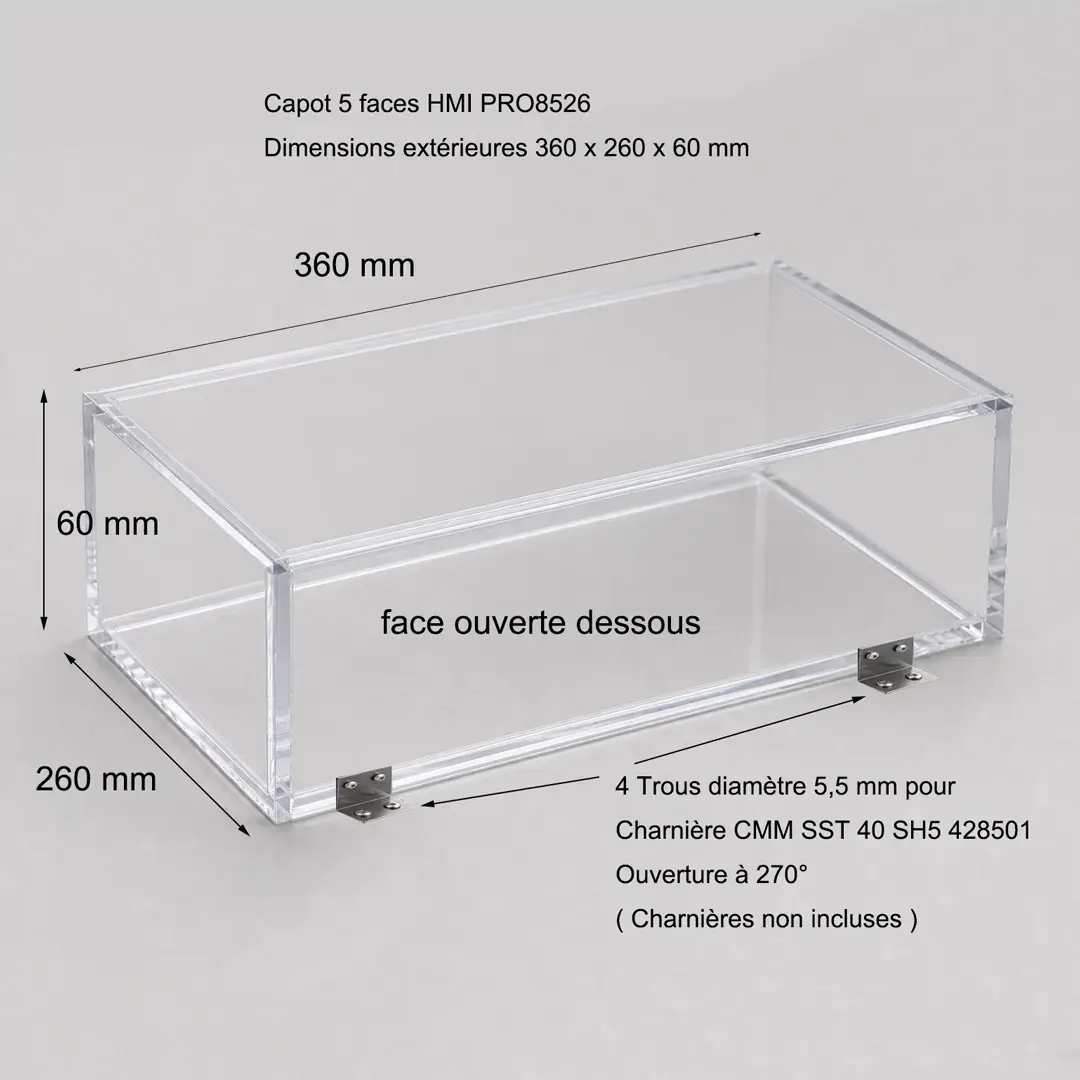 Capot HMI 5 faces Plexiglass Transparent 5 mm sur mesure