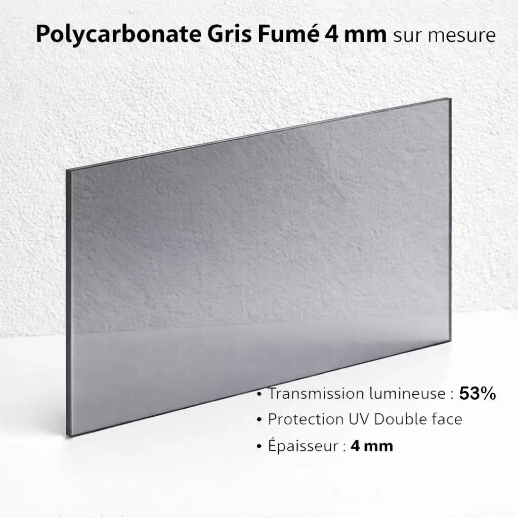 Plaque polycarbonate gris fumé 4 mm sur mesure transmission lumineuse 53% UV double face